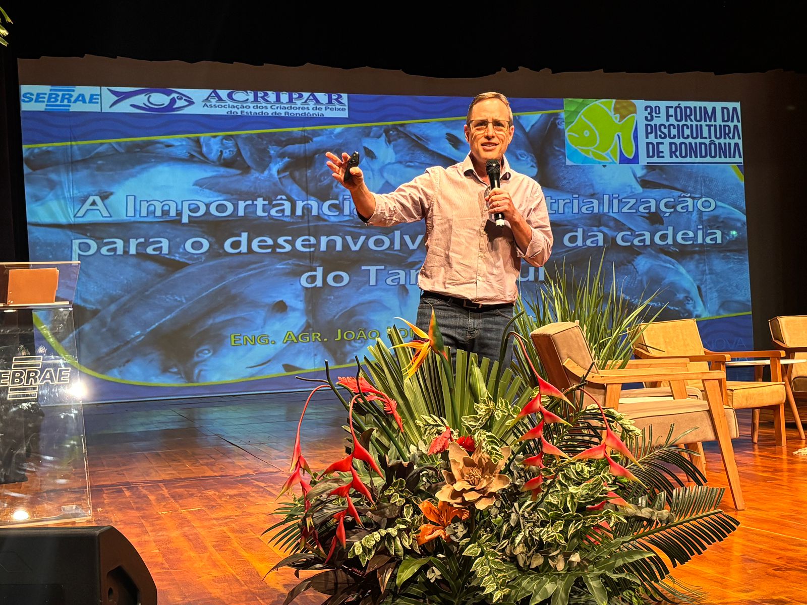 Palestra de João Campos no 3º Fórum de Piscicultura de Rondônia: “Importância da industrialização para o comércio do pescado”